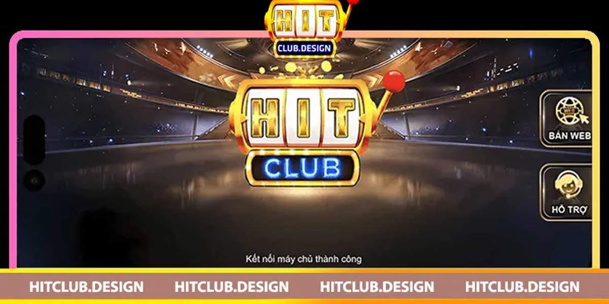 Cách đăng nhập Hitclub và những lưu ý quan trọng Cách đăng nhập Hitclub và những lưu ý quan trọng
